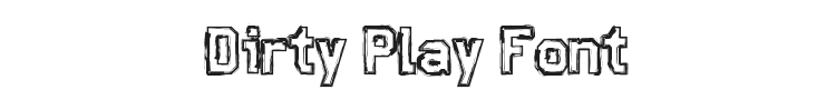 Dirty Play Font Preview