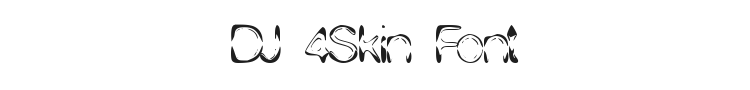 DJ 4Skin Font Preview