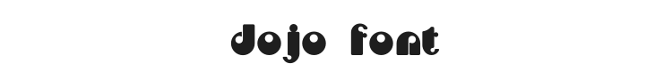 Dojo Font