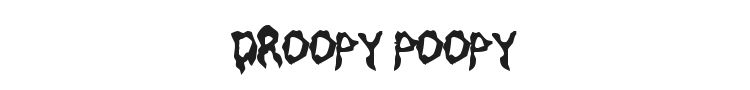 Droopy Poopy Font Preview