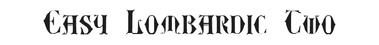 Easy Lombardic Two Font