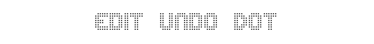 Edit Undo Dot Font Preview