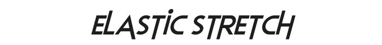 Elastic Stretch Font Preview