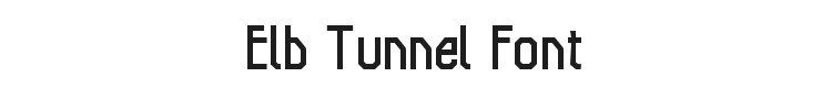Elb Tunnel Font