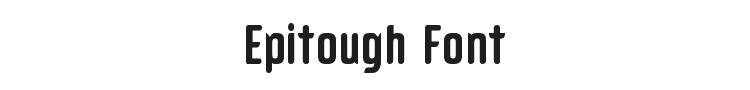 Epitough Font Preview