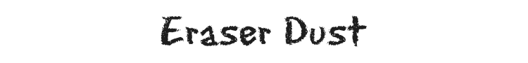 Eraser Dust Font Preview