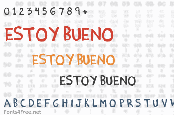 Estoy Bueno Font