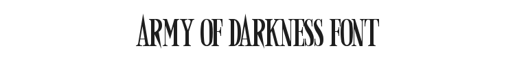 Evil Dead - Army of Darkness Font
