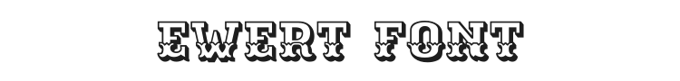 Ewert Font Preview