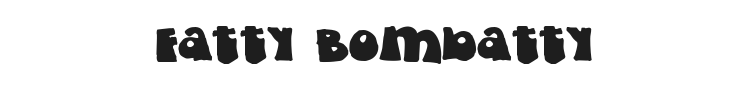 Fatty Bombatty Font