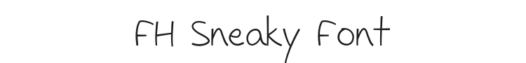 FH Sneaky Font Preview