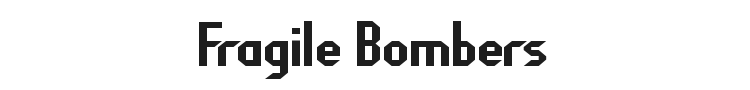 Fragile Bombers Font