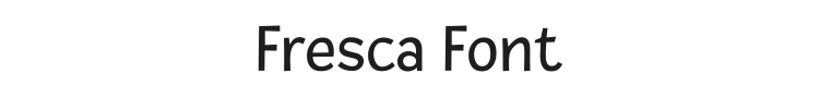 Fresca Font