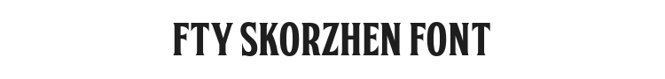 FTY Skorzhen Font