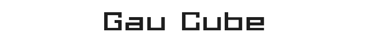 Gau Font Cube Font Preview