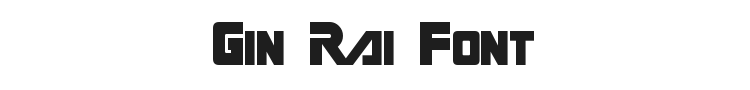 Gin Rai Font