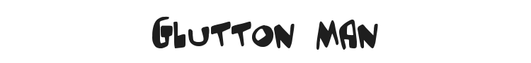 Glutton Man Font