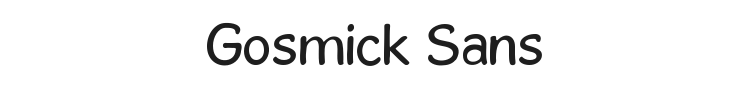 Gosmick Sans Font Preview