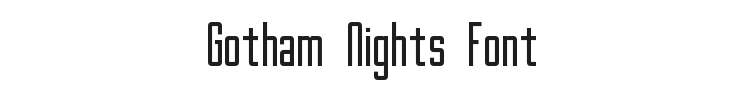 Gotham Nights Font