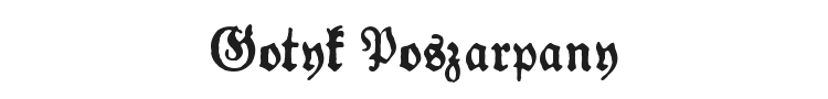 Gotyk Poszarpany Font