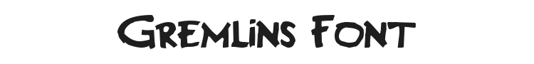 Gremlins Font