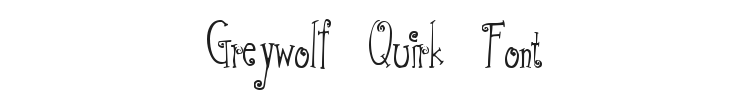 Greywolf Quirk Font Preview