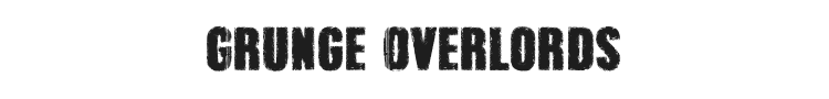 Grunge Overlords Font Preview