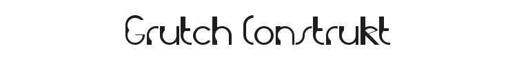 Grutch Construkt Font Preview