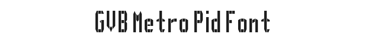 GVB Metro Pid Font