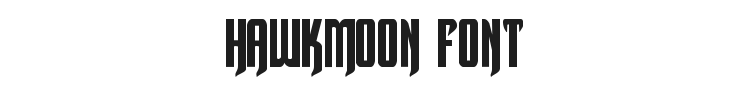 Hawkmoon Font Preview