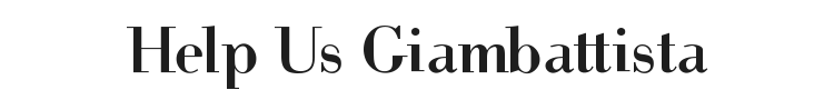 Help Us Giambattista Font Preview