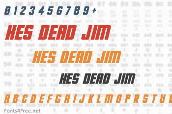 Hes dead Jim Font