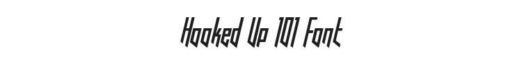 Hooked Up 101 Font