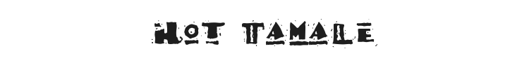 Hot Tamale Font