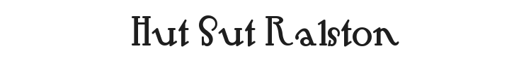 Hut Sut Ralston Font Preview