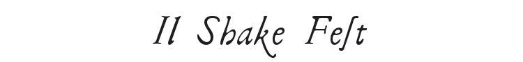 Il Shake Fest Font Preview