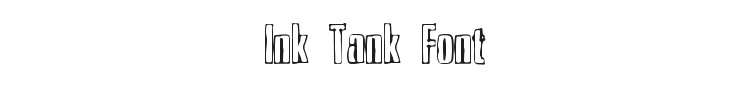 Ink Tank Font Preview