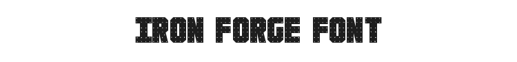 Iron Forge Font Preview