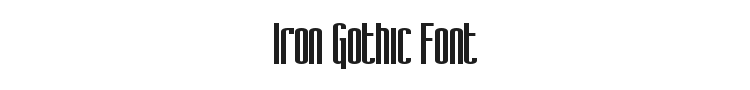 Iron Gothic Font