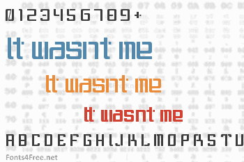 It wasnt me Font