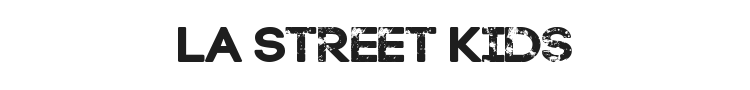 LA Street Kids Font Preview