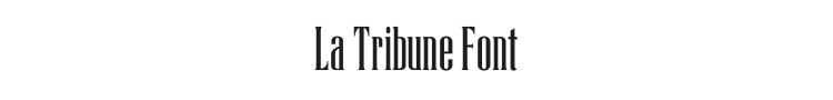 La Tribune Font