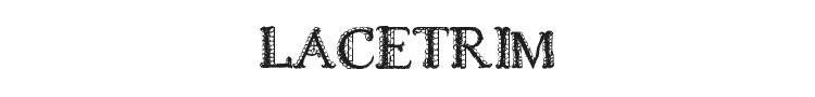 Lacetrim Font Preview