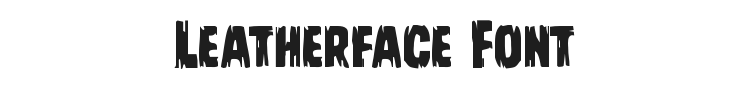 Leatherface Font Preview