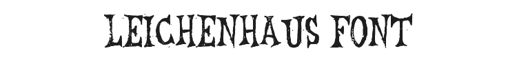 Leichenhaus Font