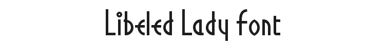 Libeled Lady Font