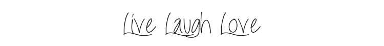 Live Laugh Love Font