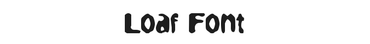 Loaf Font Preview