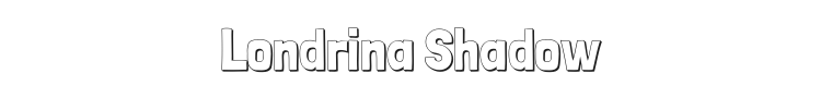 Londrina Shadow Font