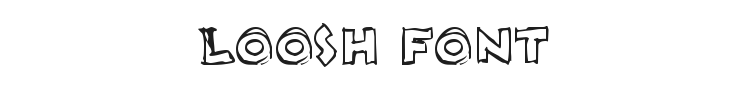 Loosh Font